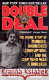 Double Deal: The Inside Story of Murder, Unbridled Corruption, and the Cop Who Was a Mobster Michael Corbitt Sam Giancana 9780061030482 Avon Books