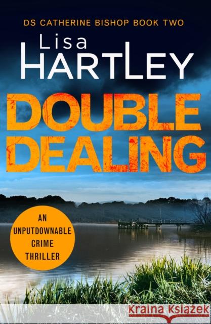 Double Dealing: An unputdownable crime thriller Lisa Hartley 9781788639873 Canelo - książka