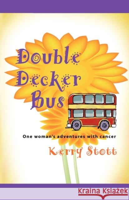 Double Decker Bus Kerry Stott 9781609107604 Booklocker.com - książka