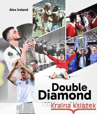 Double Diamond: 100 Years of Umbro Alex Ireland 9781801508841 Pitch Publishing Ltd - książka