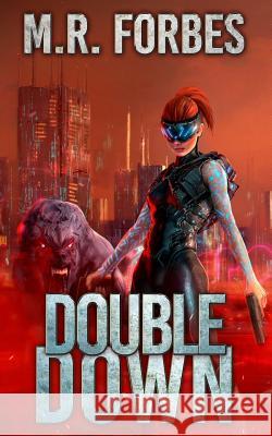 Double Down M. R. Forbes 9781987536287 Createspace Independent Publishing Platform - książka
