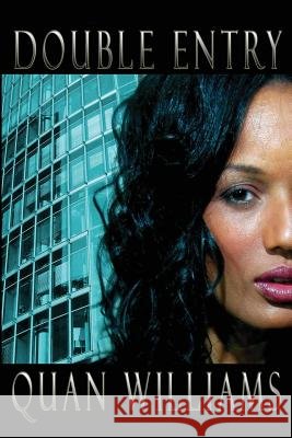 Double Entry Quan Williams 9781530163014 Createspace Independent Publishing Platform - książka