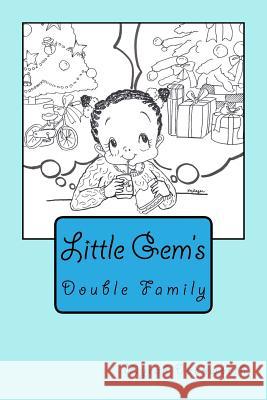 Double Family: Little Gem's Mrs Myrah Duckwort Mrs Mayuko Taniguchi 9781981361014 Createspace Independent Publishing Platform - książka