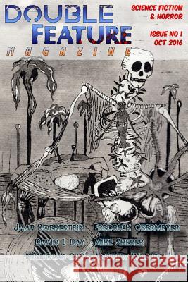 Double Feature Magazine: Science Fiction & Horror Jc Michaels Jc Michaels Gari Seldom 9781539187806 Createspace Independent Publishing Platform - książka