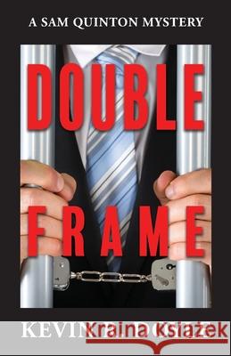 Double Frame Kevin R. Doyle 9781684920129 Camel Press - książka