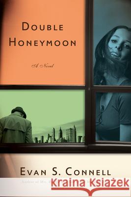 Double Honeymoon Evan S. Connell 9781619022751 Counterpoint LLC - książka