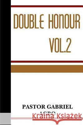 Double Hounour Vol.2 Gabriel Agbo 9781480253780 Createspace - książka