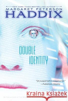 Double Identity Margaret Peterson Haddix 9780689873799 Aladdin Paperbacks - książka