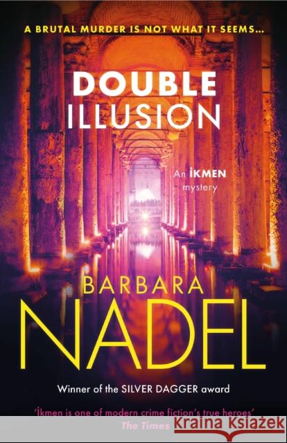 Double Illusion (Ikmen Mystery 25) Barbara Nadel 9781472293749 Headline Publishing Group - książka