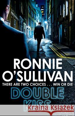 Double Kiss O'Sullivan, Ronnie 9781509863952 Soho Nights - książka