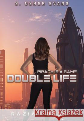 Double Life S. Usher Evans 9780986298103 Sun's Golden Ray Publishing, LLC - książka