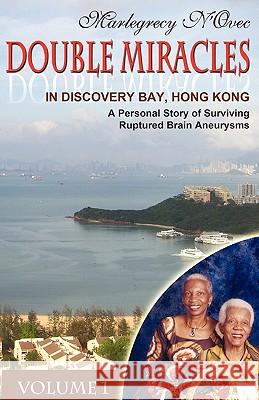 Double Miracles In Discovery Bay, Hong Kong Marlegrecy N'Ovec 9781606472491 Xulon Press - książka