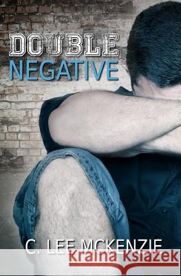 Double Negative C. Lee McKenzie 9781771309417 Evernight Publishing - książka