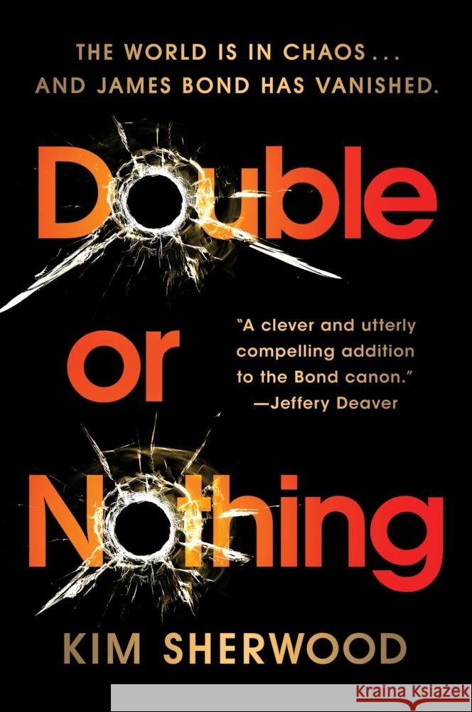 Double or Nothing: James Bond Is Missing and Time Is Running Out Kim Sherwood 9780063236523 William Morrow & Company - książka