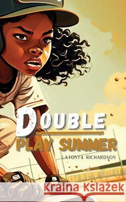 Double Play Summer Latonya Richardson   9798218178796 Larich Media Group, LLC - książka