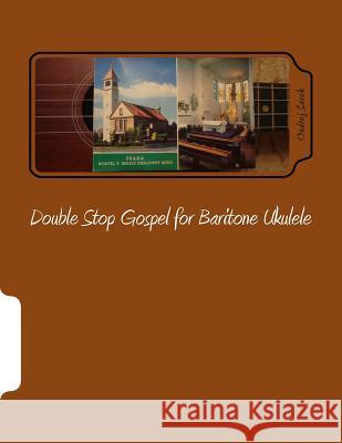 Double Stop Gospel for Baritone Ukulele Ondrej Sarek 9781979277761 Createspace Independent Publishing Platform - książka