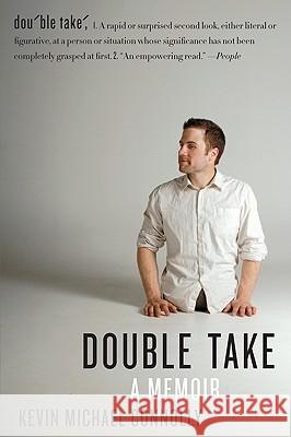 Double Take: A Memoir Kevin Michael Connolly 9780061791529 Harperstudio - książka