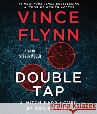 Double Tap: A Mitch Rapp Novel by Don Bentley Vince Flynn Don Bentley 9781668108635 Simon & Schuster Audio - książka