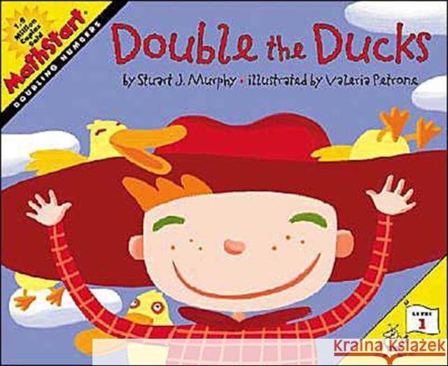 Double the Ducks Stuart J. Murphy Valeria Petrone 9780064462495 HarperCollins Publishers Inc - książka
