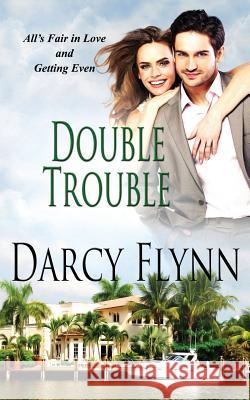 Double Trouble Darcy Flynn 9781941925010 Paper Moon Publishing - książka