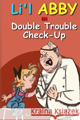 Double Trouble Checkup P. D. Adler 9781502590589 Createspace - książka