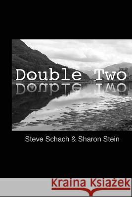 Double Two Steve Schach Sharon Stein 9780996787871 Wandering in the Words Press - książka