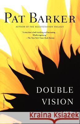 Double Vision Pat Barker 9780312424107 Picador USA - książka