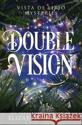 Double Vision Elizabeth Hunter 9781941674741 Recurve Press, LLC - książka