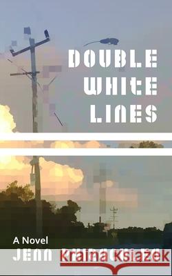 Double White Lines Jenn Phizacklea 9780648675426 Von Krum Publishing - książka