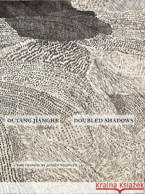 Doubled Shadows Ouyang Jianghe Austin Woerner  9789629964917 The Chinese University Press - książka