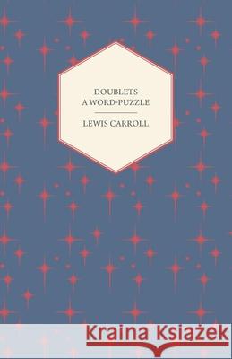 Doublets - A Word-Puzzle Lewis Carroll 9781445529622 Owen Press - książka