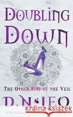 Doubling Down - The Other Side of the Veil D N Leo 9798201719340 Narrative Land Publishing - książka