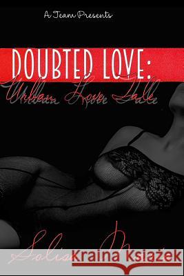 Doubted Love: Urban Love Tale MS Solisa Maria Cover Me Shatika Turner 9781548110451 Createspace Independent Publishing Platform - książka