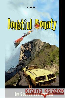 Doubtful Bounty Stoney Livingston 9780692399590 Chokonen, LLC - książka