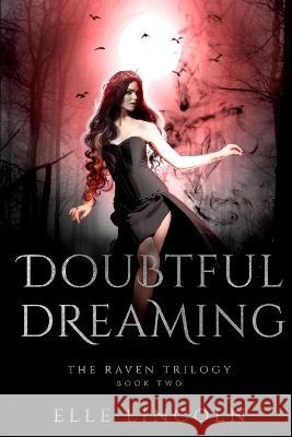 Doubtful Dreaming: A Reverse Harem Paranormal Romance Elle Lincoln   9781695207080 Independently Published - książka