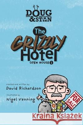 Doug & Stan - The Grizzly Hotel: Open House 1 Richardson, David 9780648969501 Beachside Books - książka