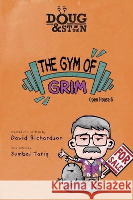 Doug & Stan - The Gym of Grim: Open House 6 David Richardson Sumbal Tariq  9780645518504 Beachside Books - książka