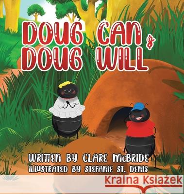 Doug Can & Doug Will Clare McBride Stefanie S 9780228851530 Tellwell Talent - książka