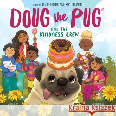 Doug the Pug and the Kindness Crew (Doug the Pug Picture Book) Mosier, Leslie 9781338781403 Scholastic Inc. - książka