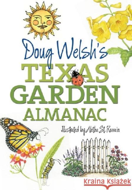 Doug Welsh's Texas Garden Almanac Douglas F. Welsh Aletha S 9781603444781 Texas A&M University Press - książka