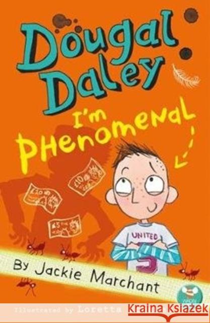 Dougal Daley - I'm Phenomenal Jackie Marchant   9780995697263 Wacky Bee Books - książka