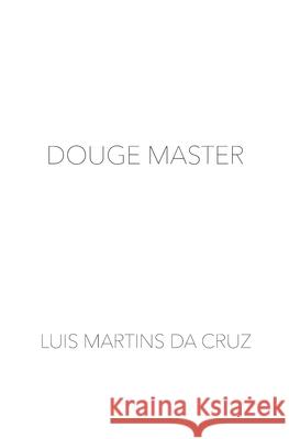 Douge Master Luis Martin 9781795215428 Independently Published - książka