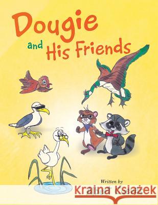 Dougie and His Friends Albert Cuevas 9781524657185 Authorhouse - książka