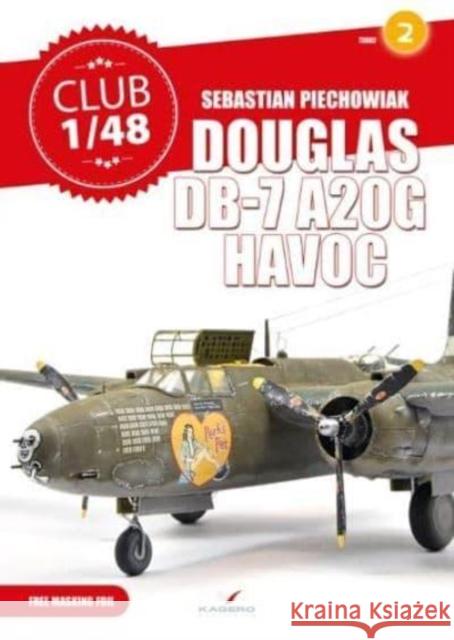 Douglas A-20G Havoc (DB-7) Sebastian Piechowiak 9788366673953 Kagero - książka