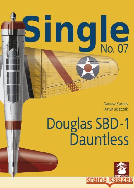Douglas SBD-1 Dauntless Karnas, Dariusz 9788365958648 MMP - książka