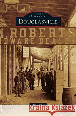 Douglasville Lisa Cooper 9781531669669 Arcadia Library Editions - książka