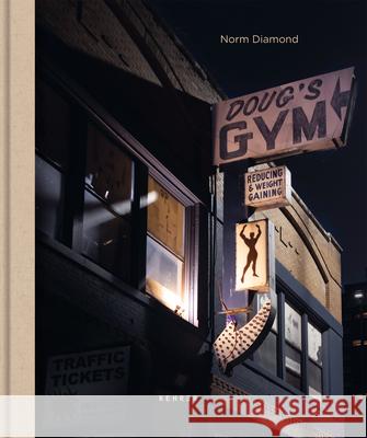 Doug's Gym: The Last of Its Kind Diamond, Norm 9783868289480 Kehrer Verlag - książka