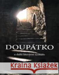 Doupátko a další literární scénáře Lenka Procházková 9788011011918 Nakladatelství Ivana Davida - książka