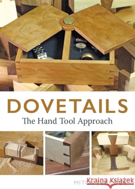 Dovetails: The Hand Tools Approach Mitch Peacock 9780719844454 The Crowood Press Ltd - książka