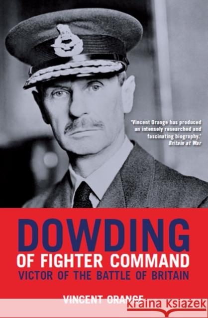 Dowding of Fighter Command Vincent Orange 9781906502720 Grub Street - książka